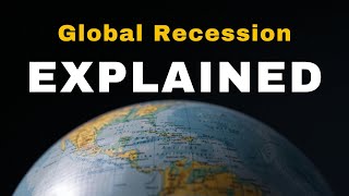 What is a Global Recession Explained [upl. by Ayotal110]