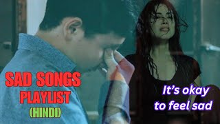 SAD Songs Playlist for Brocken 💔Heartदर्द भरे गाने Duet [upl. by Junie]