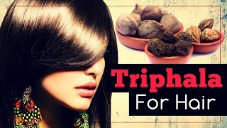 Triphala For Hair Benefits And How To Use [upl. by Derej]