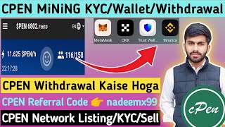 CPEN Tokens Withdrawal Kaise Hongy  CPEN Network KYCSellWallet  CPEN Roadmap Listing Withdrawal [upl. by Rheba]