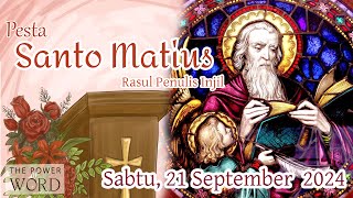 TPoWKL  Pesta Santo Matius Sabtu 21 September 2024  Bacaan amp Renungan Harian Katolik [upl. by Farlay]