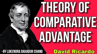 Theory of Comparative Advantage  Theory of David Ricardo  International Theories of Trade [upl. by Riek]