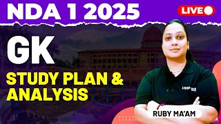 NDA 1 2025 Exam GK Live  Study Plan amp Analysis [upl. by Kozloski]