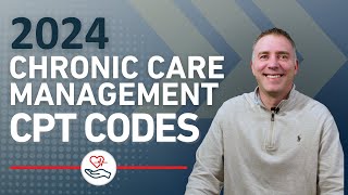 2024 Chronic Care Management CCM CPT Codes Billing and Reimbursements [upl. by Romeo710]