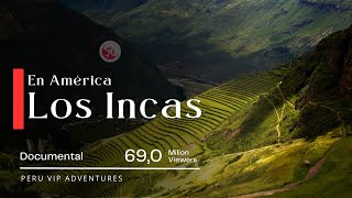 🇵🇪 El Mejor documental quotEL ORIGEN DE LOS INCAS EN AMERICAquot  Machu Picchu  Perú Vip  Cusco🇲🇽🇧🇷🇺🇸🇦🇷 [upl. by Arthur]