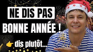 10 Façons Originales de Souhaiter une Bonne Année en français 🥳 [upl. by Sarson]