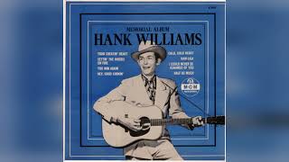 Mansion On the Hill  Hank Williams [upl. by Isdnyl326]