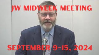 JW midweek meeting September 915 2024 [upl. by Akimet]