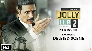 Jolly LLB 2  Exclusive Deleted Scene  Akshay Kumar  Huma Qureshi  Subhash Kapoor [upl. by Linders491]