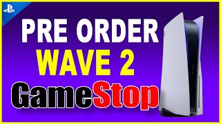 PS5 Pre Order Wave 2 at GameStop and Other Retailers [upl. by Ailec]