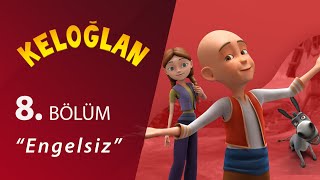 Keloğlan Engelsiz 8Bölüm [upl. by Sinoda]