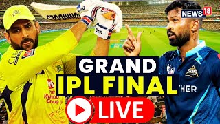 IPL 2023 Final Match Live  CSK Vs GT LIVE Final  Can Dhoni Beat Hardik Pandya  English News LIVE [upl. by Fiona]