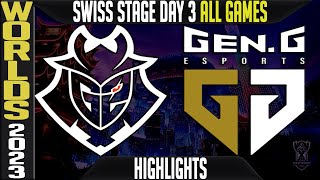 G2 vs GEN Highlights ALL GAMES  Worlds 2023 Swiss Stage Day 3 Round 3  G2 Esports vs GEN G [upl. by Hsirt]