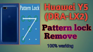 Huawei Y5 Prime DRALX2 Pattern lock Remove 100warking  huawei y5 prime frp bypass [upl. by Hashim]