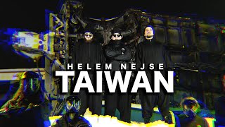 Helem Nejse  Taiwan Official Music Video [upl. by Nwahsad706]