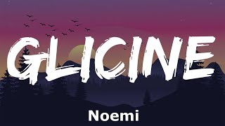 Noemi  Glicine Testo e Audio [upl. by Llennol]