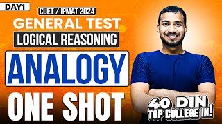 Day 1  Analogy  Logical Reasoning  Cuet 2024  40 din Top college in [upl. by Banquer313]