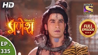 Vighnaharta Ganesh  Ep 335  Full Episode  3rd December 2018 [upl. by Neelat]