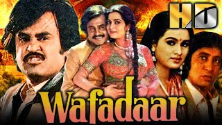 Wafadaar HD  Bollywood Superhit Movie  Rajinikanth Padmini Kolhapure Vijeta Pandit [upl. by Eicarg]