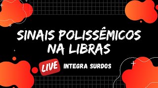 Aula 010  Sinais Polissêmicos na LIBRAS [upl. by Marchal]