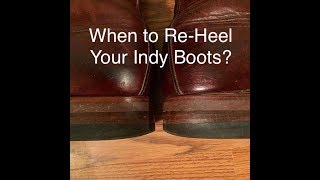 When to reheel your Alden Indy boots [upl. by Atival572]