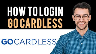 ✅ How to Sign into GoCardless Account Full Guide [upl. by Atilal233]