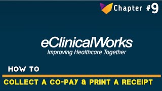 eCW  9  How to collect Copay and print a receipt in eclinicalworks  Practical Training in Urdu [upl. by Bondie]