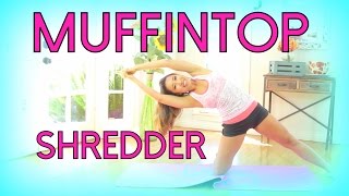 Muffintop Shredder Workout [upl. by Franny]