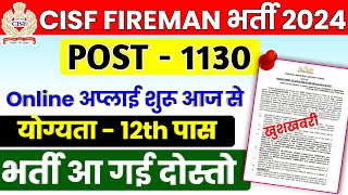 CISF FIREMAN NEW VACANCY 2024  Cisf constable fireman syllabus age limit selection process [upl. by Westbrooke]