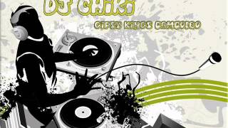 dj chiki gipsy kings bamboleo remix [upl. by Iatnohs]