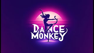 Tones and I  Dance Monkey Lyrics [upl. by Giaimo]