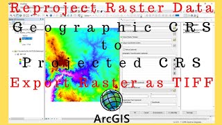 ArcGIS Reproject Raster  How to Reproject Raster in ArcGIS [upl. by Nov]