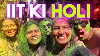 IIT Ki Holi 🔴🌸✨ Holi Celebration in IITs [upl. by Keare]