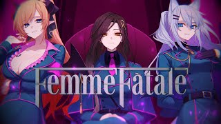 Femme Fatale  中王区 言の葉党covered by 白雪みしろ白雪巴癒月ちょこ [upl. by Ttirrej]