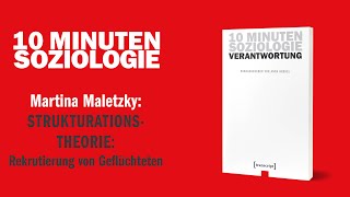 Martina Maletzky ‒ Strukturationstheorie Rekrutierung von Geflüchteten [upl. by Gracye]