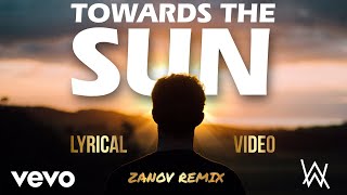 Rihanna  TOWARDS THE SUN ZANOV REMIX Official Lyrics Video  Alan Walker Style 2023 [upl. by Yeleen]