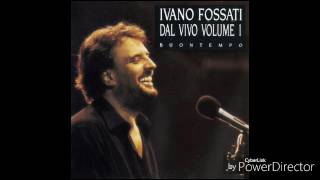 Una notte in italia  Ivano Fossati dal vivo volume 1 [upl. by Schwejda]