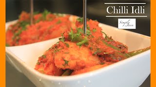 Chilli Idli  How To Make Chilli Idli  South Indian Snack  Simply Jain [upl. by Birkle]