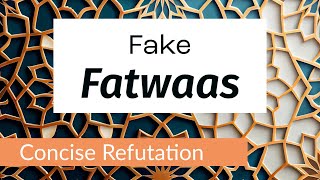 Concise Refutation of the quotFake Fatwaasquot  Defending AICP and the Sunniyy Centre [upl. by Witte]