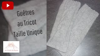 Guêtres taille unique au tricot [upl. by Elenaj216]