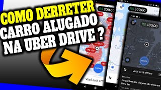 Como derreter veículos de locadora na Uber DriveUberDrive VeículoLocadora [upl. by Werbel829]