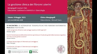 Gestione clinica dei fibromi uterini le alternative terapeutiche per fibromi sintomatici [upl. by Eph]