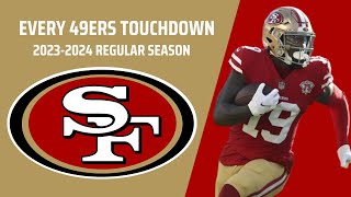 Every San Francisco 49ers Touchdown 20232024 Regular Season [upl. by Eldridge319]