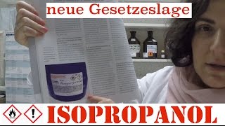 Isopropanol  Abgabe neue Gesetzeslage [upl. by Ahsienyt374]