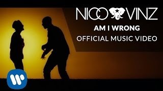 Nico amp Vinz  Am I Wrong Official Music Video [upl. by Ahders]