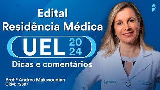 Edital UEL Residência Médica 2024 [upl. by Ahsiatal]