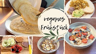 5 vegane Frühstücksrezepte  einfach amp lecker vegan frühstücken [upl. by Nathanial262]