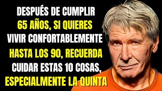 10 Cosas que Hacer Después de los 65 años Si Quieres Vivir Cómodo y Feliz [upl. by Atinihs913]