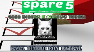 SPARE 5 TUTORIAL COMPLETO  GANA DINERO HACIENDO TAREAS [upl. by Zucker11]