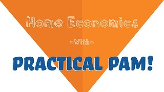 Home Economics 101  Practical Pam [upl. by Felipe]